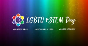 #LGBTSTEMDAY 18 November 2020 #LGBTQSTEMDAY