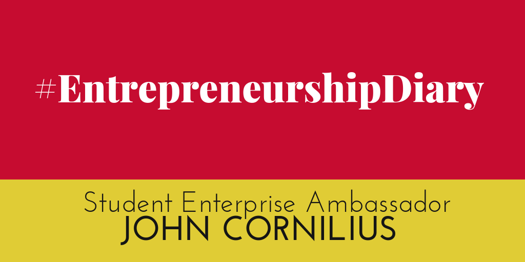 Student Enterprise Ambassador’s #EntrepreneurshipDiary: #6