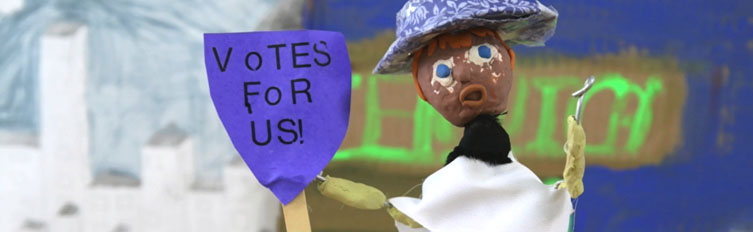 Votes for Women: Stop-Motion Animation