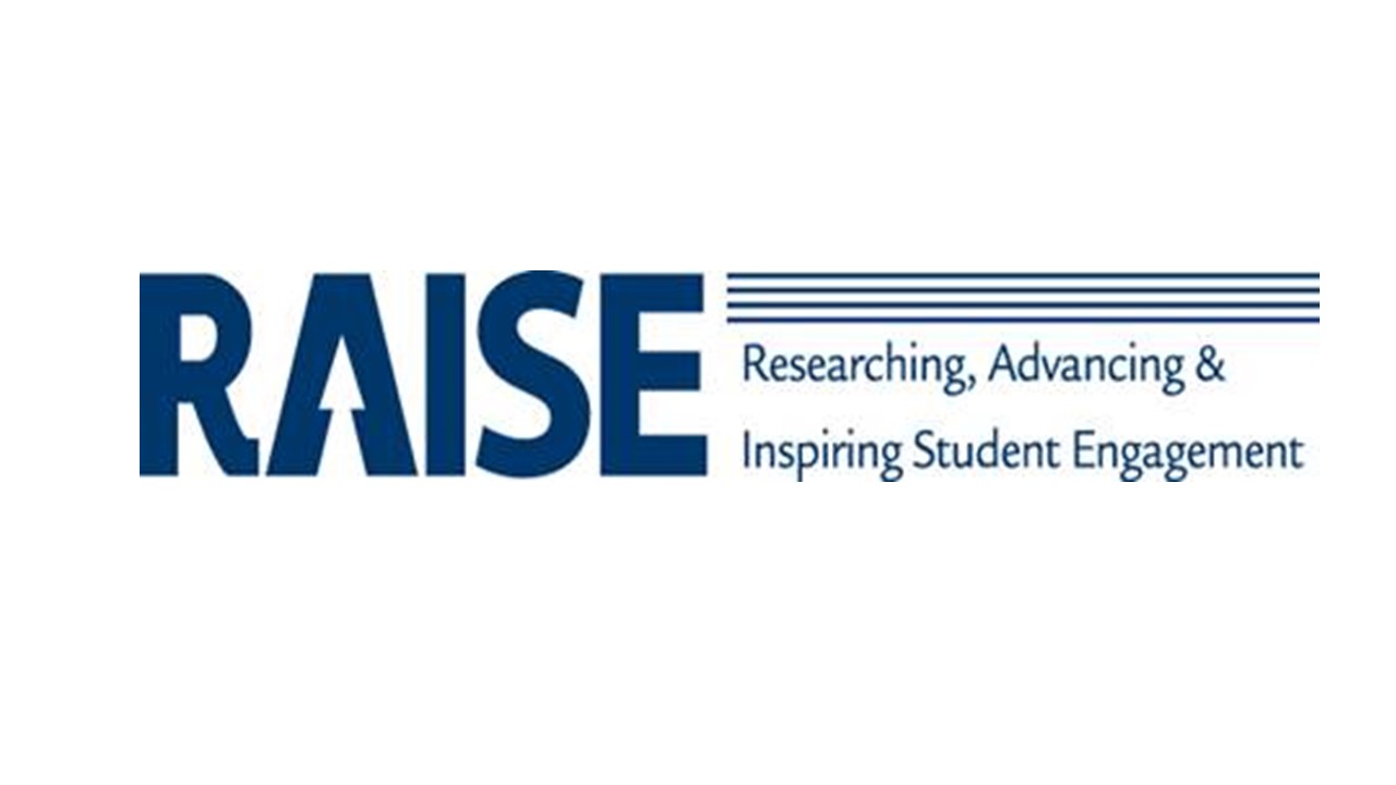RAISE: Researching, Advancing and Inspiring Student Engagement