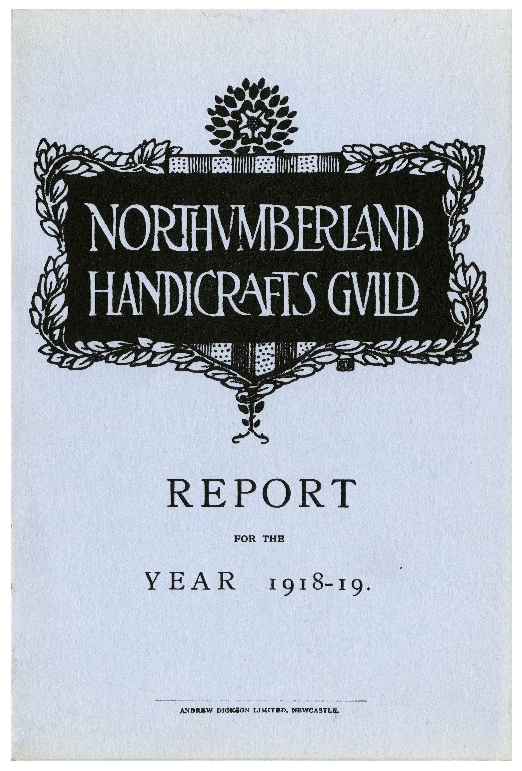 Front cover of the Annual Report of the Northumberland Handicrafts Guild, 1918-1919