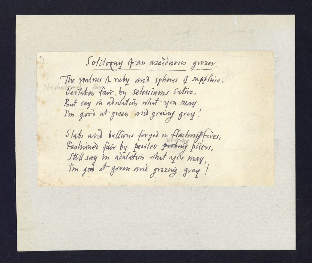 ‘Soliloquy for Assiduous Grozer’.  This short poem was written by Evetts in the 1960s.  It was to tease a student who often did not cut his glass correctly, and needed to “groze” the edges to reduce its size. 