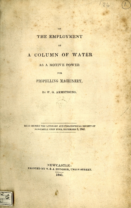 Title page from On the employment of a column of water as a motive power for propelling machinery delivered before the Literary & Philosophical Society of Newcastle upon Tyne