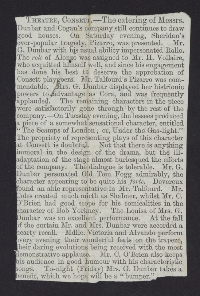 A mixed review for the Dunbar and Cogan Theatre Company, 1869!  The cutting accompanied a letter from William Cogan to the Alnwick Corn Exchange requesting a booking at the Exchange later in the year, "for a period of two to three weeks for theatrical performance".